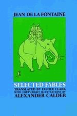 Selected Fables of Jean De La Fontaine