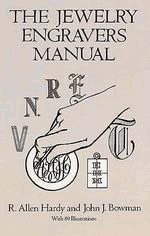 The Jewelry Engravers Manual