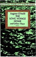 The Long Voyage Home and Other Plays