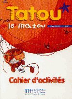 Tatou le matou 1 cahier d' activites