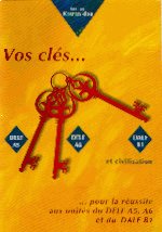 Vos cles Delf A5, Delf A6, Delf B1 et civilisation