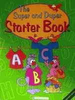 The Super and Duper Starter Book