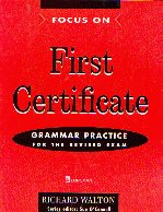 Focus on first certificate grammar practice for the revised exam