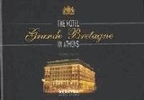 The hotel Grande Bretagne in Athens