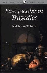 Five Jacobean Tragedies