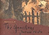 The guardians, poet and painter