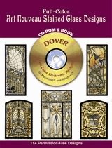 Full-Color Art Nouveau Stained Glass Designs CD-ROM and Book