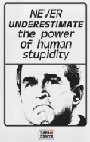 T-Shirt SOL'S 06 Never underestimate the power of human stupidity
