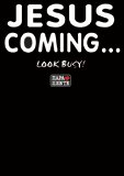 T-Shirt SOL'S 11 Jesus coming...Look busy