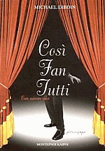 Cosi Fan Tutti -   