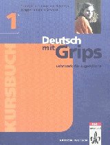 Deutsch mit Grips 1 Kursbuch