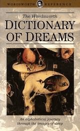 The Wordsworth Dictionary of Dreams