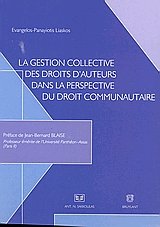 La gestion collective des droits d'auteurs dans la perspective du droit communautaire