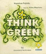 Think Green