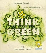 Think Green