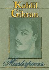 Khalil Gibran Masterpieces
