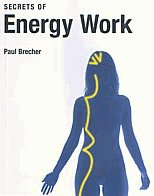 Secrets of Energy Work