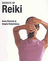 Secrets of Reiki