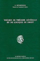 Themes de theorie generale et de logique du droit
