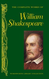 The complete works of William Shakespeare