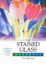 The Stained Glass Handbook