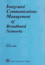 Integrated communications management of broadband networks