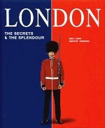 London the secrets and the splendour