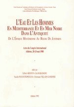 L' eau et les hommes en Mediterranee et en Mer Noire dans l' antiquite