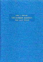 The Eastern Question: The Last Phase: A study in Greek-Turkish diplomacy