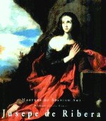 Jusepe de Ribera Masters of Spanish Art