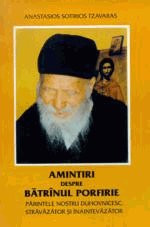 Amintiri Despre Batrinul Porfirie ( )