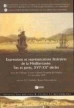 Expressions et representations litteraires de la Mediterranee